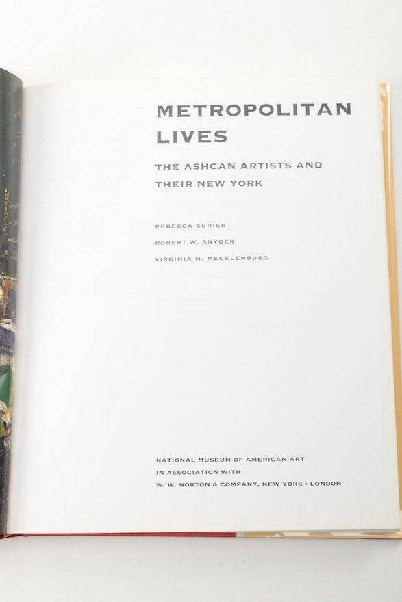 "Metropolitan Lives: The Ashcan Artists and Their New York " Art Book